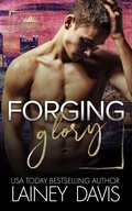 Cover: Forging Glory - Lainey Davis