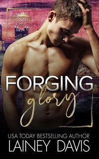 Enlarge image Cover: Forging Glory - Lainey Davis