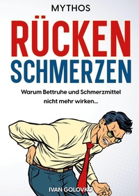 Abbildung von: Mythos Rueckenschmerzen - Ivan Golovko