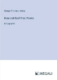 Enlarge image Cover: Rose and Roof-Tree; Poems - Megali Verlag