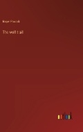 Cover: The wolf trail - Outlook Verlag
