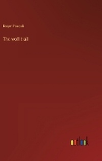 Enlarge image Cover: The wolf trail - Outlook Verlag