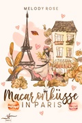 Cover: Macaronk&uuml;sse in Paris - Zeilenfluss