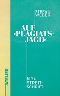 Cover: Auf &raquo;Plagiatsjagd&laquo; - Edition Atelier