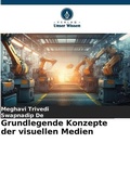 Cover: Grundlegende Konzepte der visuellen Medien - Verlag Unser Wissen