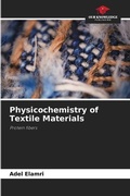 Cover: Physicochemistry of Textile Materials - Our Knowledge Publishing