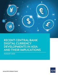 Abbildung von: Recent Central Bank Digital Currency Developments in Asia and Their Implications - Asian Development Bank