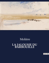 Abbildung von: La Jalousie Du Barbouille - Culturea