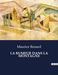 Abbildung von: La Rumeur Dans La Montagne - Culturea