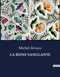 Abbildung von: La Reine Sanglante - Culturea