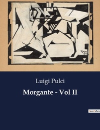 Enlarge image Cover: Morgante - Vol II - Culturea