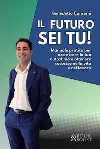 Abbildung von: Il futuro sei tu - Book Boost