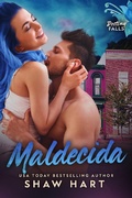 Cover: Maldecida (Destiny Falls, #5) - Shaw Hart