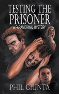 Cover: Testing the Prisoner - Raging Seas Press