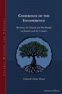 Abbildung von: Coherence of the Incoherence - Gorgias Press