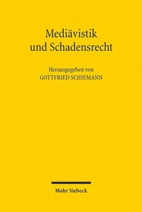 Abbildung von: Mediävistik und Schadensrecht - Mohr Siebeck