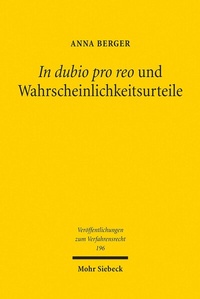 Abbildung von: In dubio pro reo und Wahrscheinlichkeitsurteile - Mohr Siebeck