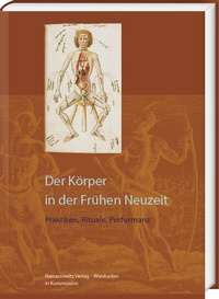 Abbildung von: Der Körper in der Frühen Neuzeit - Harrassowitz Verlag