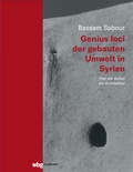 Cover: Genius loci der gebauten Umwelt in Syrien - wbg Academic in Herder