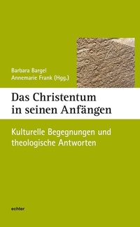 Abbildung von: Das Christentum in seinen Anfängen - Echter