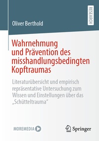 Abbildung von: Wahrnehmung und Prävention des misshandlungsbedingten Kopftraumas - Springer