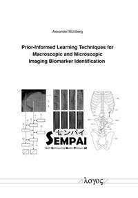 Abbildung von: Prior-Informed Learning Techniques for Macroscopic and Microscopic Imaging Biomarker Identification - Logos Berlin