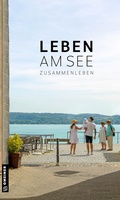 Cover: Leben am See - Gmeiner-Verlag