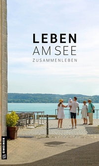 Abbildung von: Leben am See - Gmeiner-Verlag