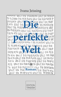 Abbildung von: Die perfekte Welt - Edition Tandem