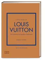 Abbildung von: Little Book of Louis Vuitton - ZS Verlag