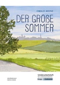 Cover: Der gro&szlig;e Sommer - Ewald Arenz - Sch&uuml;lerarbeitsheft - Realschule und Werkrealschule - Krapp & Gutknecht Verlag