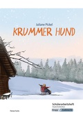 Cover: Krummer Hund - Juliane Pickel - Sch&uuml;lerarbeitsheft - Hauptschule - Krapp & Gutknecht Verlag