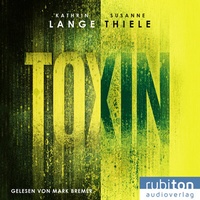 Enlarge image Cover: Toxin - Rubiton Audioverlag