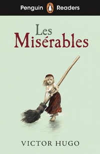Abbildung von: Penguin Readers Level 4: Les Miserables (ELT Graded Reader) - Penguin Books Ltd