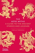 Cover: The Aztec Myths - Thames & Hudson Ltd