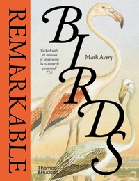 Enlarge image Cover: Remarkable Birds - Thames & Hudson Ltd
