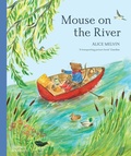 Cover: Mouse on the River - Thames & Hudson Ltd