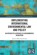 Abbildung von: Implementing International Environmental Law and Policy - Routledge