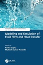 Cover: Modeling and Simulation of Fluid Flow and Heat Transfer - CRC Press