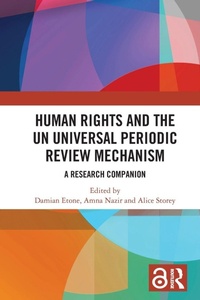 Enlarge image Cover: Human Rights and the UN Universal Periodic Review Mechanism - Routledge