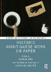 Enlarge image Cover: Historic Avant-Garde Work on Paper - Routledge