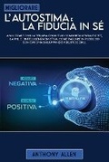 Cover: Migliorare l'autostima e la fiducia in se - IngramSpark