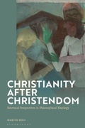 Bild: Christianity after Christendom - Bloomsbury Academic