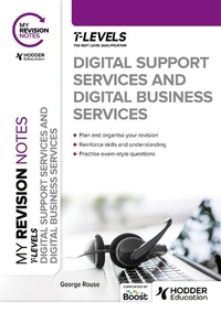 Enlarge image Cover: My Revision Notes: Digital Support Services and Digital Business Services T Levels - Hodder Education