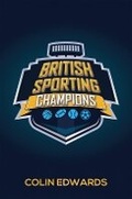 Cover: British Sporting Champions - Austin Macauley Publishers