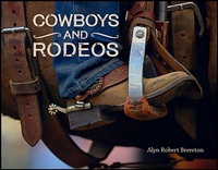 Abbildung von: Cowboys and Rodeos - Gibbs Smith