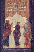 Cover: Leon and Galicia Under Queen Sancha and King Fernando I - University of Pennsylvania Press