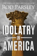 Cover: Idolatry in America - Charisma House