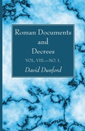 Cover: Roman Documents and Decrees, Volume VIII-No. 1 - Wipf & Stock Publishers