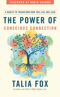 Abbildung von: The Power of Conscious Connection - Ideapress Publishing